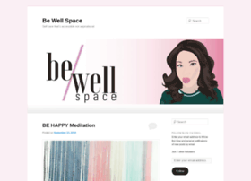 bewellspace.blog