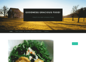 goodnessgraciousfood.blog