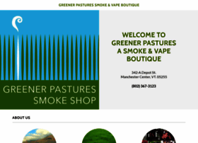 greenerpasturessmokeshop.com