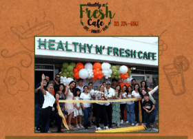 healthynfreshcafe.com