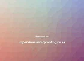 imperviouswaterproofing.co.za