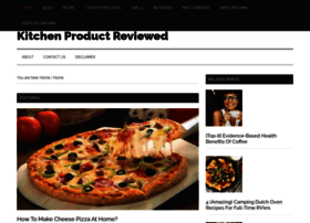 kitchenproductreviewed.com