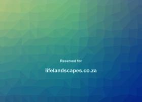 lifelandscapes.co.za