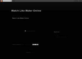 like-water-full-movie.blogspot.com.br