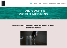livingwaterworldmissions.org