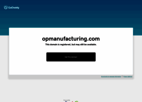 opmanufacturing.com