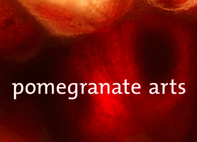 pomegranatearts.com