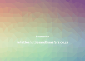 reliableshuttlesandtransfers.co.za