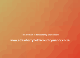 strawberryfieldscountrymanor.co.za
