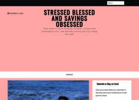 stressedblessedandsavingsobsessed.com