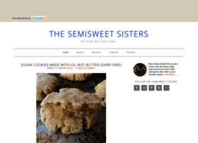 thesemisweetsisters.com
