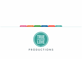 trueloveproductions.com