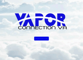 vaporconnectionva.com