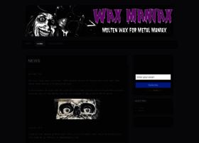 waxmaniax.com