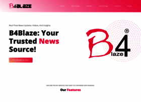 b4blaze.com