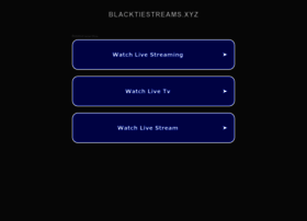 blacktiestreams.xyz