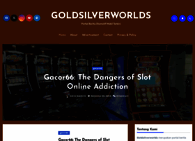 goldsilverworlds.com