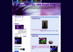 purplesaturdaywithpurplefrog.blogspot.com