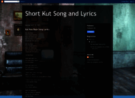 shortkutsongandlyrics.blogspot.com