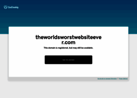theworldsworstwebsiteever.com